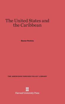 Hardcover The United States and the Caribbean: Revised Edition Book