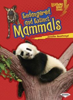 Endangered and Extinct Mammals - Book  of the Animals in Danger