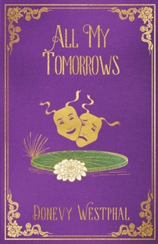 Paperback All My Tomorrows Book