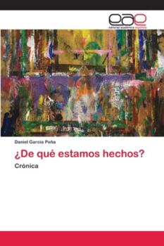 Paperback ¿De qué estamos hechos? [Spanish] Book