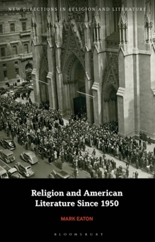 Paperback Religion and American Literature Since 1950 Book