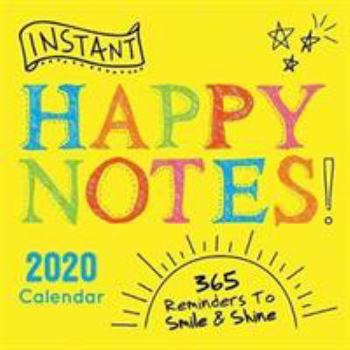 Calendar 2020 Instant Happy Notes Boxed Calendar: 365 Reminders to Smile and Shine! Book