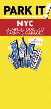 Paperback Park It! NYC: Complete Guide to Parking Garages Book