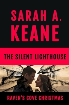 The Silent Lighthouse: A Clean Romantic Suspense Christmas Novella (Raven's Cove Series)