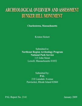 Paperback Archaeological Overview and Assessment Bunker Hill Monument Book