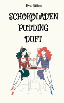 Paperback Schokoladenpuddingduft [German] Book