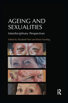 Paperback Ageing and Sexualities: Interdisciplinary Perspectives Book