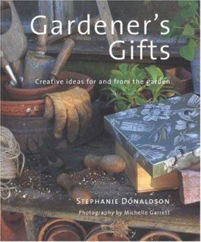 Paperback Gardener's Gift: Creative Ideas for and from the Garden Book