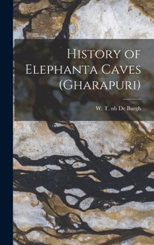 Hardcover History of Elephanta Caves (Gharapuri) Book