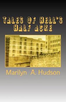 Paperback Tales of Hell's Half Acre: Murder, mayhem, and mysteries of early Oklahoma and Oklahoma City Book