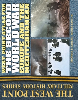Atlas for the Second World War: Europe and the Mediterranean (West Point Military History Series)