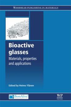Hardcover Bioactive Glasses: Materials, Properties and Applications Book