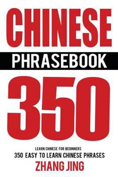 Paperback Chinese Phrase Book: Learn Chinese Quick and Easy With Chinese Phrases Book