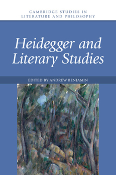 Hardcover Heidegger and Literary Studies Book
