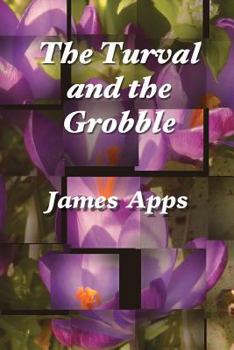 Paperback The Turval and the Grobble: An epic poem. Book