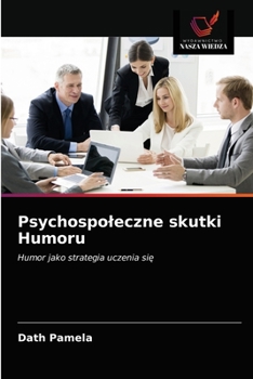 Paperback Psychospoleczne skutki Humoru [Polish] Book