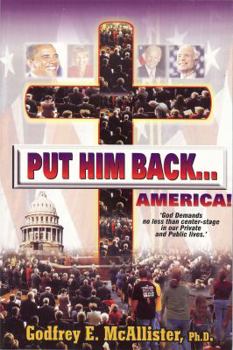 Paperback Put Him Back... America! Book
