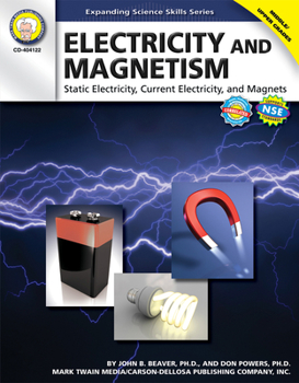 Paperback Electricity and Magnetism, Grades 6 - 12: Static Electricity, Current Electricity, and Magnets Book