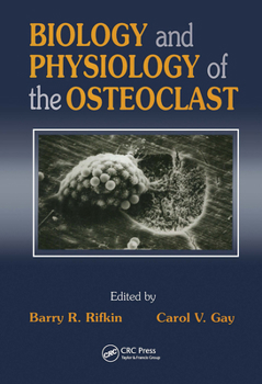 Hardcover Biology and Physiology of the Osteoclast Book