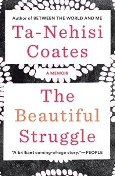 Paperback The Beautiful Struggle: A Memoir Book