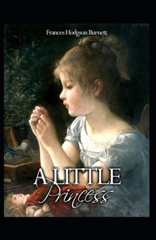 Paperback A Little Princess by Frances Hodgson Burnett illustrated edition Book
