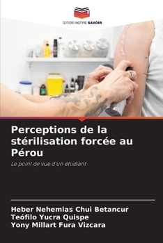 Paperback Perceptions de la stérilisation forcée au Pérou [French] Book