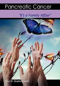 Paperback Pancreatic Cancer: It's a Family Affair Book