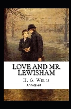 Paperback Love and Mr Lewisham Annotated Book