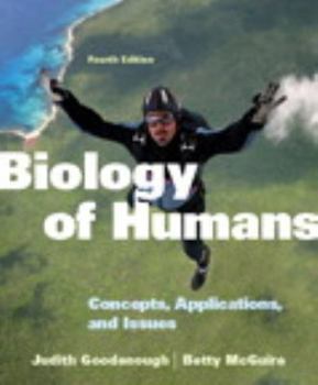 Paperback Biology of Humans: Concepts, Applications, and Issues (4th Edition) Book