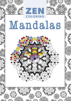 Paperback Zen Coloring: Mandalas Book