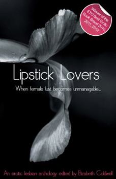 Paperback Lipstick Lovers: A Collection of Twenty Lesbian Erotic Stories Book