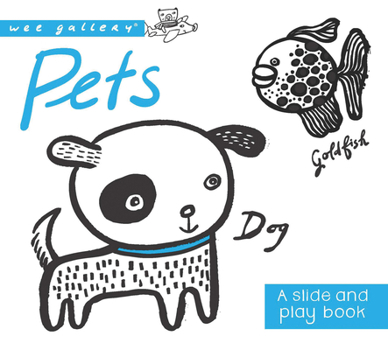 Board book Pets: A Slide and Play Book