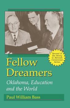 Paperback Fellow Dreamers: Oklahoma, Education And The World Book