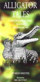 Paperback Alligator Tales: And Crocodiles Too Book