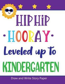 Paperback Hip Hip Hooray Leveled Up to Kindergarten Book