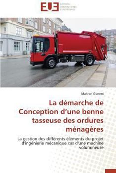 Paperback La Démarche de Conception D Une Benne Tasseuse Des Ordures Ménagères [French] Book