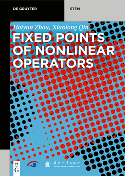 Paperback Fixed Points of Nonlinear Operators: Iterative Methods Book