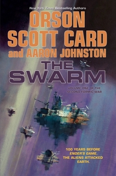 Paperback The Swarm: The Second Formic War (Volume 1) Book