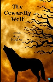 Paperback The Cowardly Wolf Book