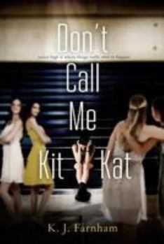 Paperback Don't Call Me Kit Kat Book