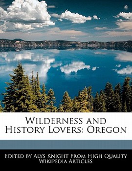 Paperback Wilderness and History Lovers: Oregon Book