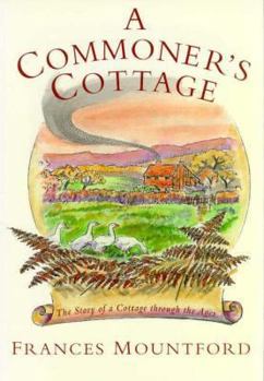 Paperback A Commoners' Cottage: The Story of a Surrey Cottage Book