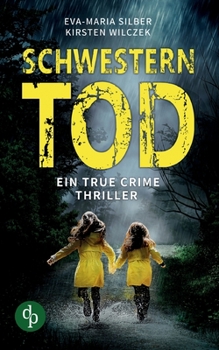 Paperback Schwesterntod: Ein True Crime Thriller [German] Book