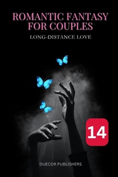 Romantic Fantasy for Couples: Book 14: Long-Distance Love