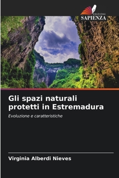 Paperback Gli spazi naturali protetti in Estremadura [Italian] Book