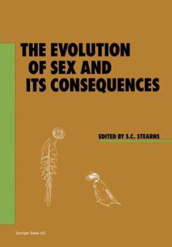 Paperback The Evolution of Sex and Its Consequences Book