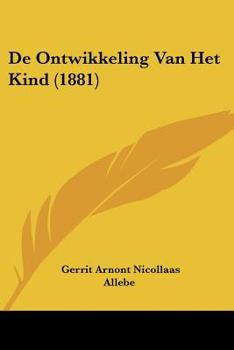 Paperback De Ontwikkeling Van Het Kind (1881) [Chinese] Book