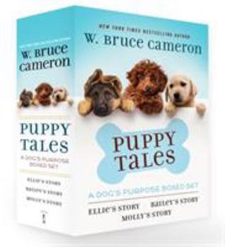 Hardcover Puppy Tales: A Dog's Purpose Set: Ellie's Story, Bailey's Story, and Molly's Story Book