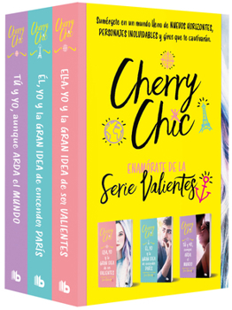 Paperback Pack Valientes: Ella, Yo Y La Gran Idea de Ser Valientes, Él, Yo Y La Gran Idea de Encender París, Tú Y Yo, Aunque Arda El Mundo / Brave Trilogy Pack [Spanish] Book