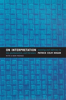 Paperback On Interpretation: Meaning and Inference in Law, Psychoanalysis, and Literature Book